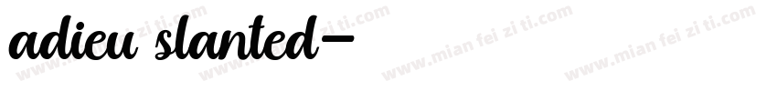 adieu slanted字体转换